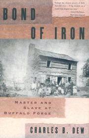 image of Bond of Iron: Master and Slave at Buffalo Forge