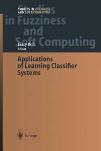 Applications of Learning Classifier Systems