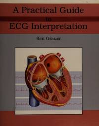 A Practical Guide to Ecg Interpretation/Includes Pocket Reference