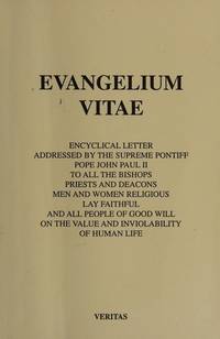 Evangelium Vitae. by Pope John Paul II: