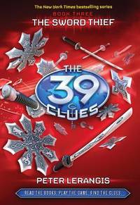 The Sword Thief (The 39 Clues, Book 3) - Library Edition
