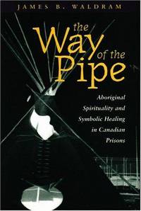 The Way of the Pipe: