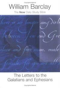 image of The Letters to the Galatians and Ephesians (New Daily Study Bible)