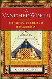 A Vanished World: Medieval Spain's Golden Age of Enlightenment