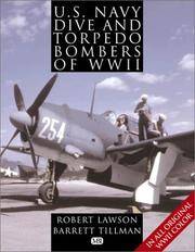 U.S. Navy Dive and Torpedo Bombers of World War II by Barrett Tillman, Robert L. Lawson - 2001-09-14