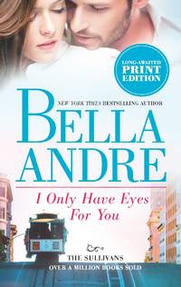 I Only Have Eyes for You (The Sullivans)