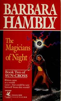 The Magicians of Night (Sun-Cross, Book 2) by Hambly, Barbara - 1992