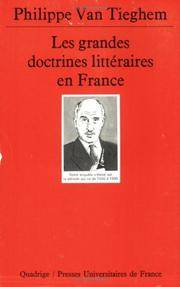 LES GRANDES DOCTRINES LITTERAIRES EN FRANCE. De la Pléiade au surréalisme