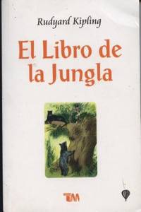 Libro de La Jungla, El (Spanish Edition)