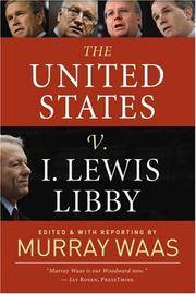 The United States V I Lewis Libby