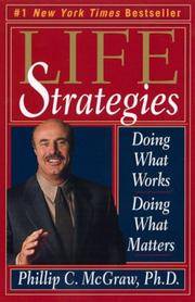 Life Strategies: Doing What Works, Doing What Matters by Phillip C McGraw - Paperback - from Ambis Enterprises LLC (SKU: J51201808070227)