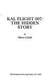 KAL Flight 007 : The Hidden Story by Clubb, Oliver - 1985