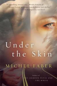 Under the Skin: A Novel