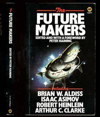 The Future Makers by Haining,Peter - January 0001