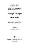 Love, sex, and marriage through the ages