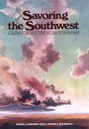 Savoring the Southwest: Symphony Guild Cookbook