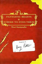 cover of Fantastic Beasts and Where to Find Them