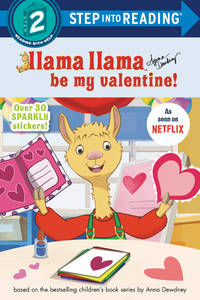 Llama Llama Be My Valentine!