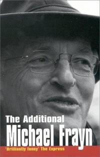 The Additional Michael Frayn