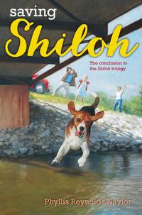 Saving Shiloh (The Shiloh Quartet) [Hardcover] Naylor, Phyllis Reynolds