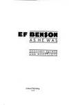 E.F. Benson, As He Was by Palmer and Lloyd, Geoffrey and Noel - 1988