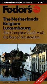 1st Edition: Where to Stay and Explore On and Off the Beaten Path Eat Smart Travel Tips fr om A to Z Fodors Belgium and Luxembourg