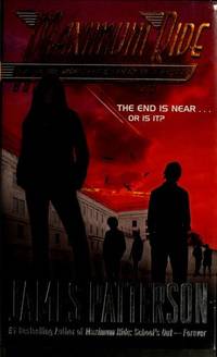 Maximum Ride Saving The World And Other Extreme Sports by James Patterson - First Edition - 2007 - from SUMMIT BOOKS (SKU: 21747)