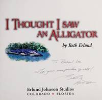 I Thought i saw an Alligator
