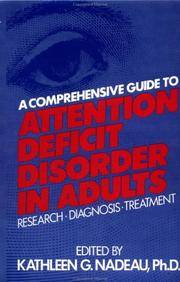 A Comprehensive Guide to Attention Deficit Disorder in Adults: Research, Diagnosis, Treatment