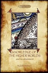 image of Knowledge of the Higher Worlds And Its Attainment