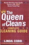 The Queen of Clean's Complete Cleaning Guide: Banish Dirt from Your Castle