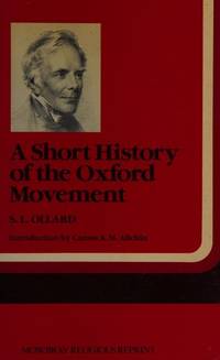 A Short History of the Oxford Movement