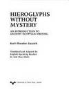 Hieroglyphs Without Mystery:  An Introduction to Ancient Egyptian Writing.