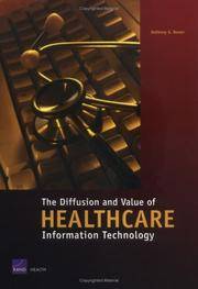 Diffusion and Value of Healthcare Information Technology