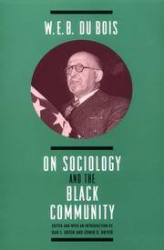 W. E. B. DuBois on Sociology and the Black Community (Heritage of Sociology Series) by DuBois, W. E. B., Green, Dan S., Driver, Edwin D