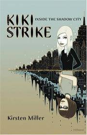 Kiki Strike: Inside the Shadow City