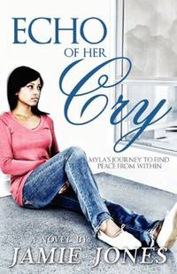 ECHO OF HER CRY