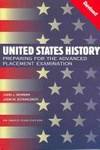 United States History: Preparing for the Advanced Placement Examination by John J. Newman, John M. Schmalbach