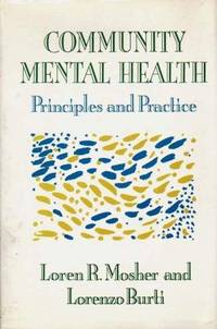 Community Mental Health: Principles and Practice