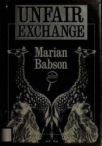 Unfair Exchange by Marian Babson - 1986-11-01