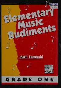 Elementary Music Rudiments. Grade One
