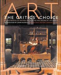 Art: The Critics Choice 150 Masterpieces of Western Art Selected and Defined by the Experts
