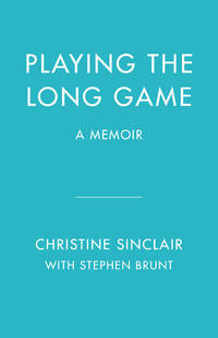 Playing the Long Game: A Memoir