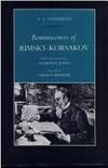 Reminiscences of Rimsky-Korsakov by V. V. Yastrebtsev; Florence Jonas [Editor]