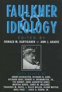 Faulkner and Ideology (Faulkner and Yoknapatawpha Series)