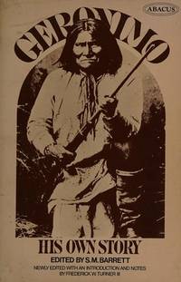 Geronimo: His Own Story (Abacus Books)