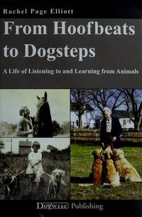 From Hoofbeats to Dogsteps: A Life of Listening to and Learning From Animals