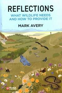 Reflections: What Wildlife Needs and How to Provide it