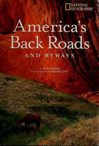 America&#039;s Back Roads and Byways by Ronald K. Fisher; Sarah Leen - 2000