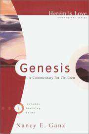 Genesis : A Commentary for Children, Herein is Love Commentary Series